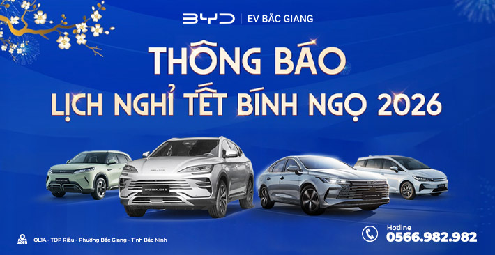 BYD BẮC GIANG THÔNG BÁO LỊCH NGHỈ TẾT NGUYÊN ĐÁN 2026